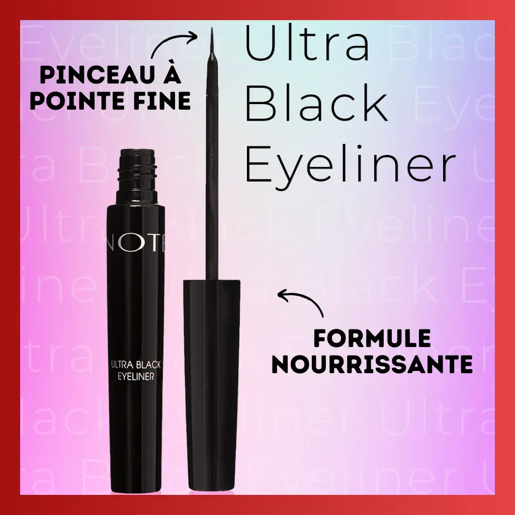 Ultra Black Eyeliner NOTE Cosmétique formule nourrissante 